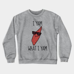 I Yam What I Yam Funny Sweet Potato Crewneck Sweatshirt